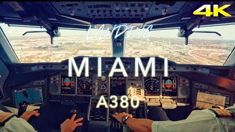 驾驶舱视角看A380降落迈阿密
